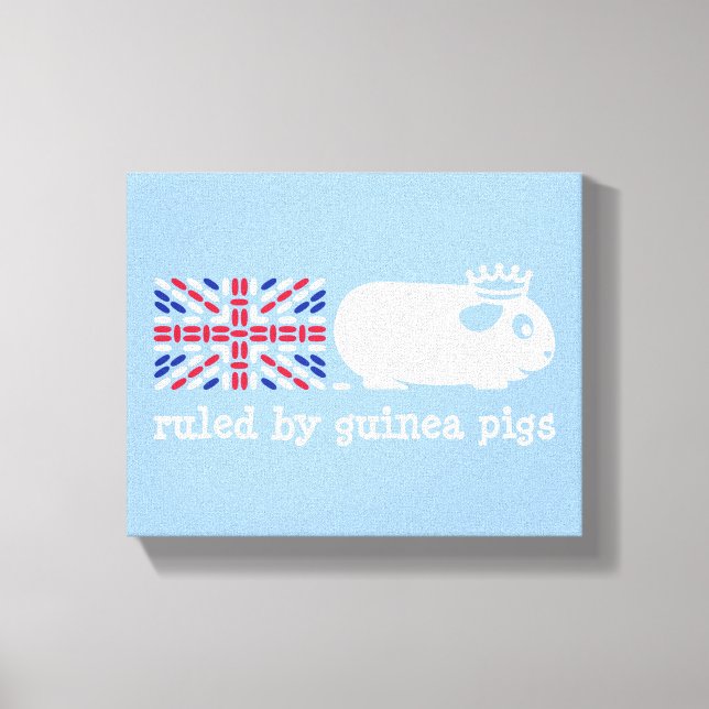 Ruled by Guinea Pigs Canvas Print (Front)