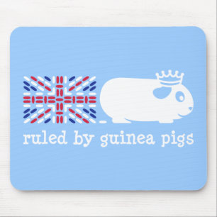 Ruled by Guinea Pigs Mouse Pad
