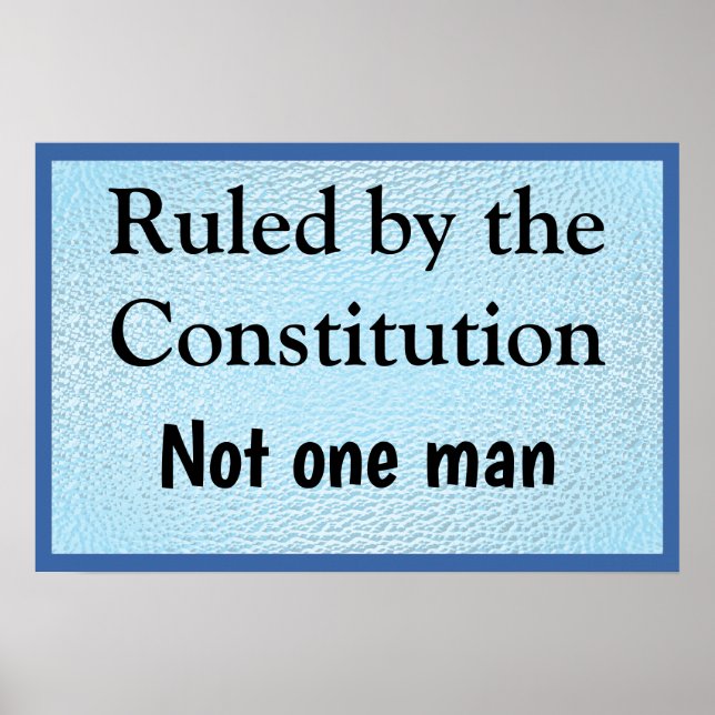 Ruled by the Constitution Poster (Front)