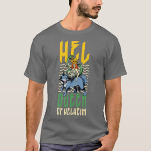 Ruler of the Underworld Viking Goddess Hel 1 T-Shirt