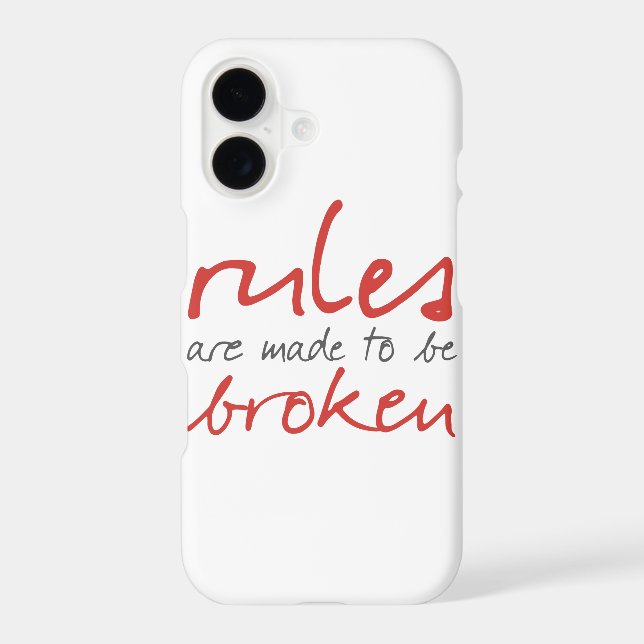 Rules Are Made To Be Broken iPhone 7 Case (Back)