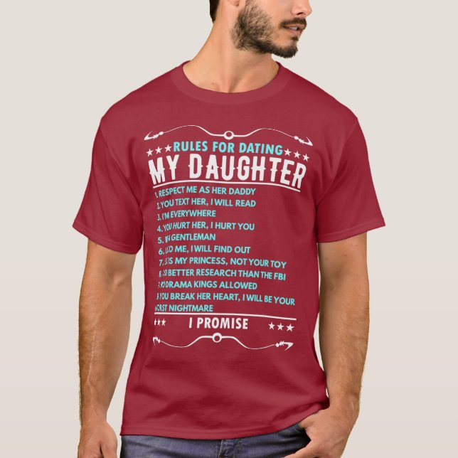 Rules for Dating Daughter  Dad T-Shirt (Front)