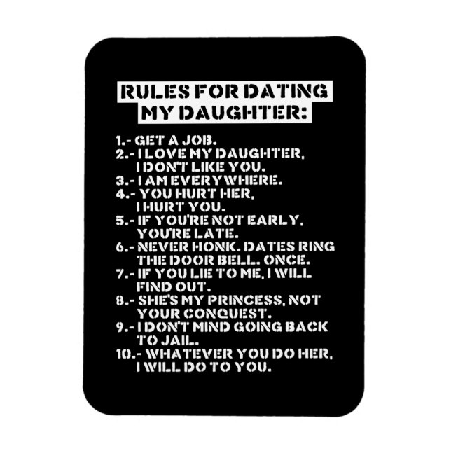 Rules for dating my daughter magnet (Vertical)