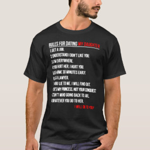 Rules For Dating My Daughter T-Shirt