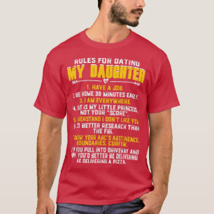 Rules for Dating My DaughterBeautiful Daughter Fun T-Shirt