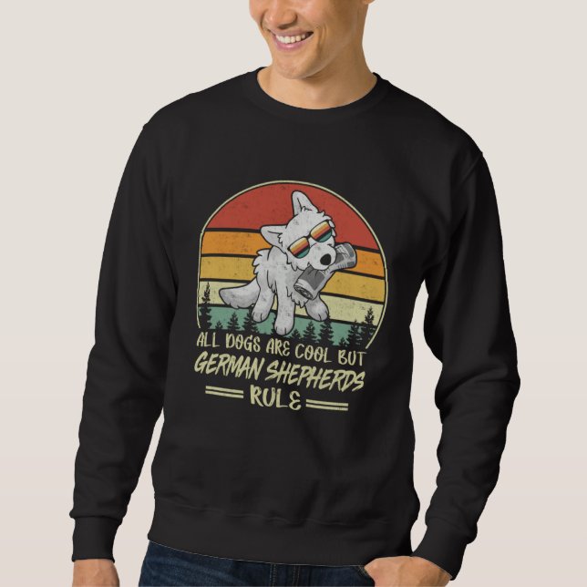 Rules For Owner Of White German Shepherd Dog Vinta Sweatshirt (Front)
