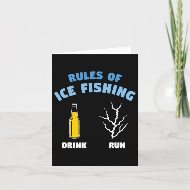 Rules Of Ice Fishing Drink Run Fisherman Angler  Card (Front)