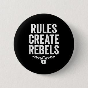 Rules Rebels Protest Dom Statement Gift  6 Cm Round Badge