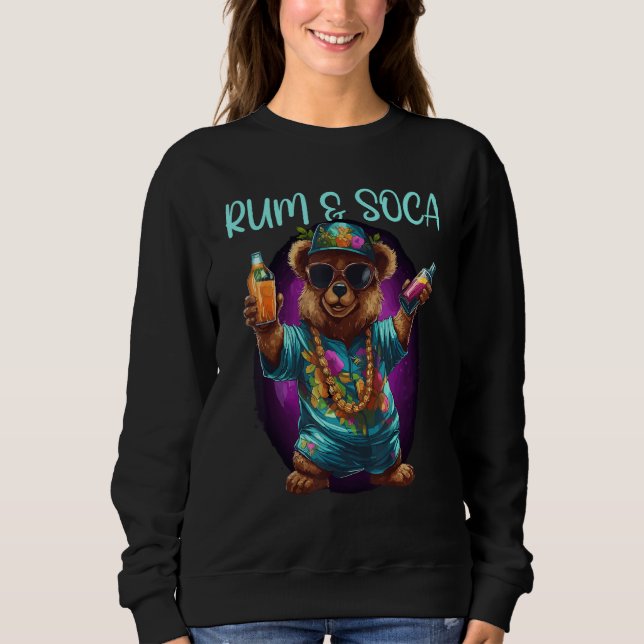 Rum And Soca Soca Fans Caribbean Carnival Party Me Sweatshirt (Front)