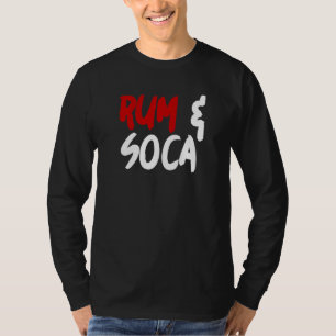Rum and Soca   T-Shirt