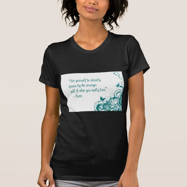 Rumi love quote T-Shirt (Front)