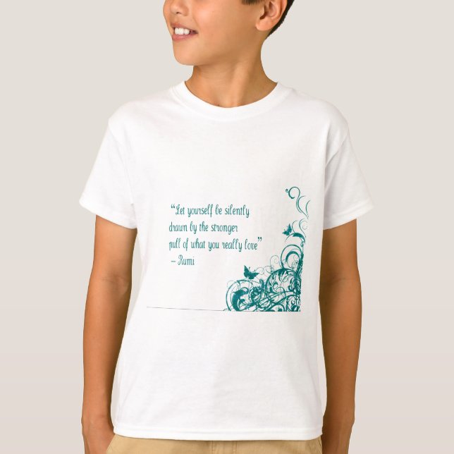 Rumi love quote T-Shirt (Front)