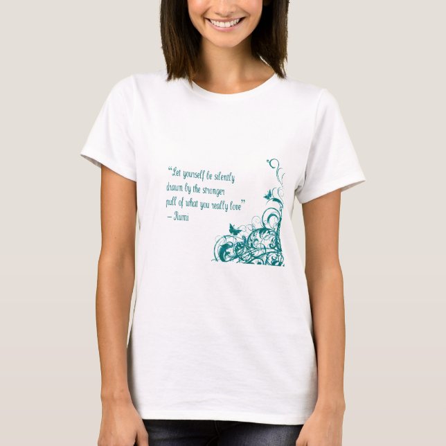 Rumi love quote T-Shirt (Front)