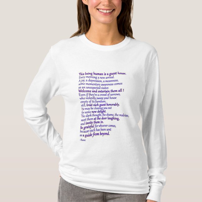 Rumi: the human being is a guest house T-Shirt (Front)