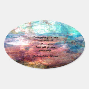 Rumi Uplifting Quote About Energy And Universe Oval Sticker