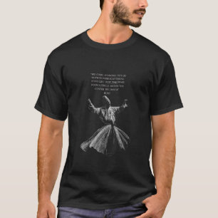 Rumi Whirling Dervish T shirt
