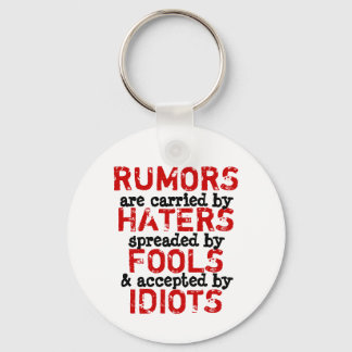 RUMORS ~ Keychain Truism / Philosophy