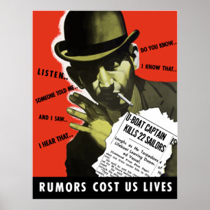 Rumours Cost Us Lives -- WW2 Poster