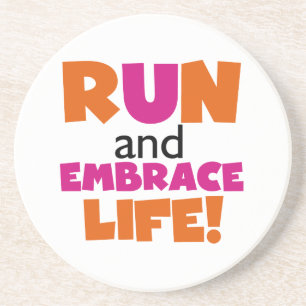 Run and Embrace Life Orange Pink Coaster