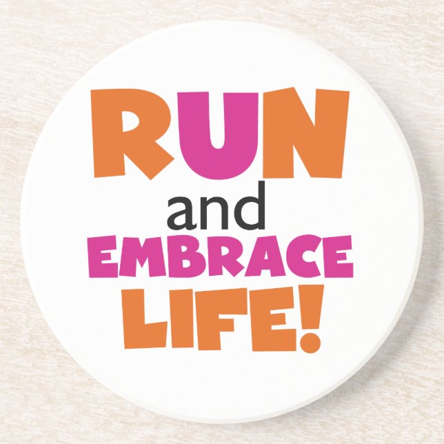 Run and Embrace Life Orange Pink Coaster (Front)