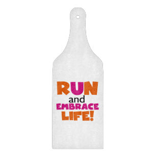 Run and Embrace Life Orange Pink Cutting Board