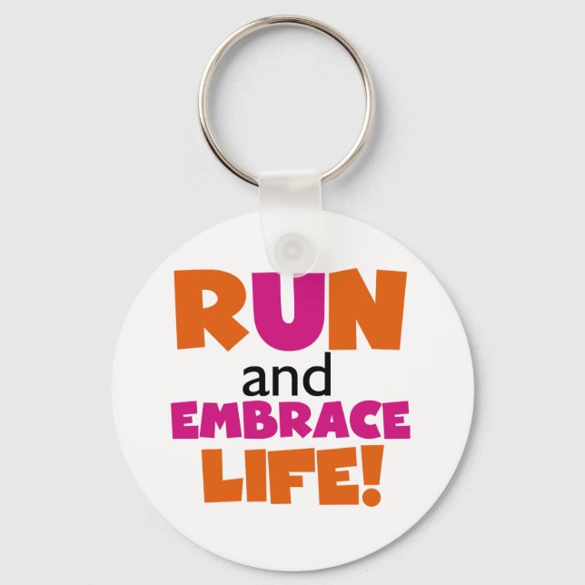 Run and Embrace Life Orange Pink Key Ring (Front)