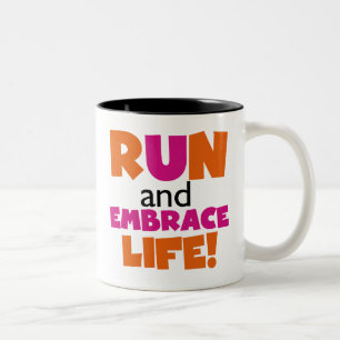 Run and Embrace Life Orange Pink Two-Tone Coffee Mug