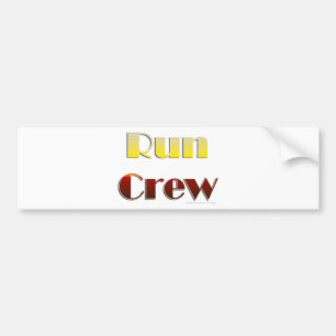 Run Crew (Text Only) Bumper Sticker