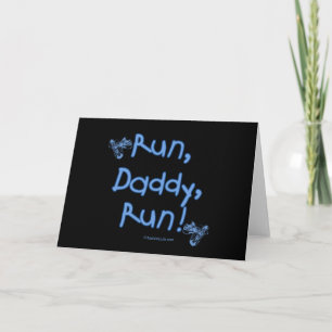 Run Daddy Run - Blue Card