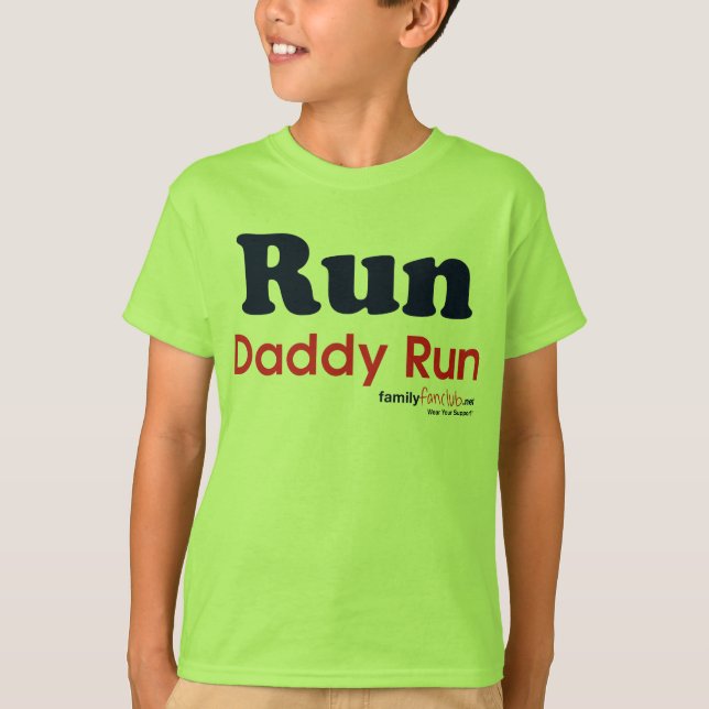 Run Daddy Run - Run for Sam T-Shirt (Front)