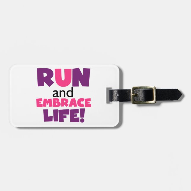 Run Embrace Life Purple Pink Luggage Tag (Front Horizontal)