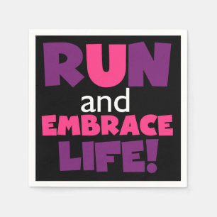Run Embrace Life Purple Pink Napkin