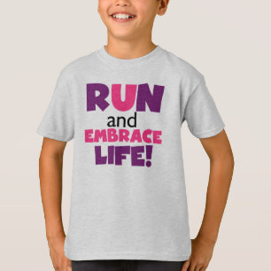 Run Embrace Life Purple Pink T-Shirt