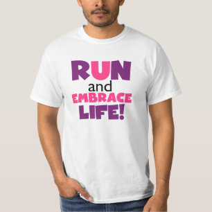 Run Embrace Life Purple Pink T-Shirt