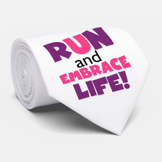 Run Embrace Life Purple Pink Tie (Rolled)
