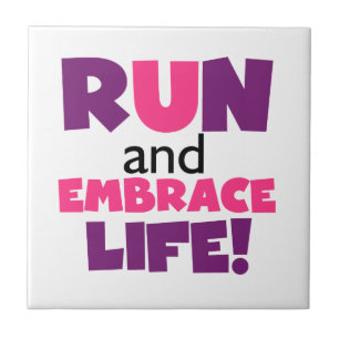 Run Embrace Life Purple Pink Tile