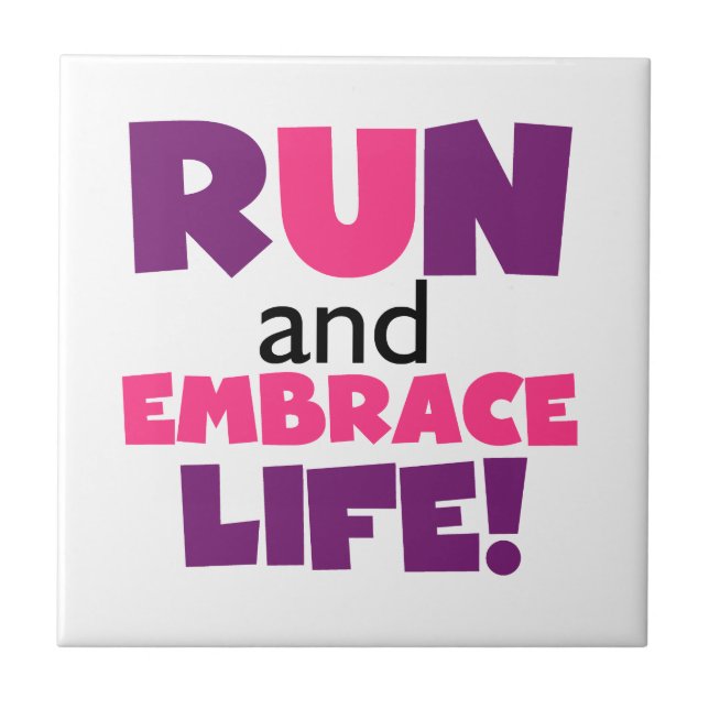 Run Embrace Life Purple Pink Tile (Front)