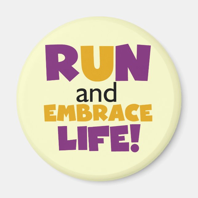 Run Embrace Life Purple Yellow Magnet (Front)