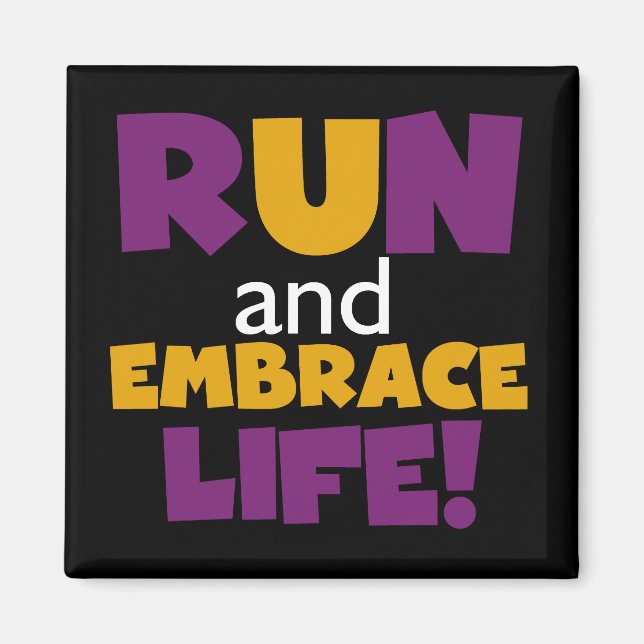 Run Embrace Life Purple Yellow Magnet (Front)