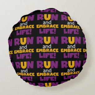 Run Embrace Life Purple Yellow Round Cushion