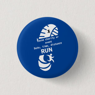 Run For A Good Cause Charity Or Event Promotion 3 Cm Round Badge