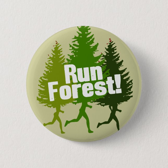 Run Forest, Protect the Earth Day 6 Cm Round Badge (Front)