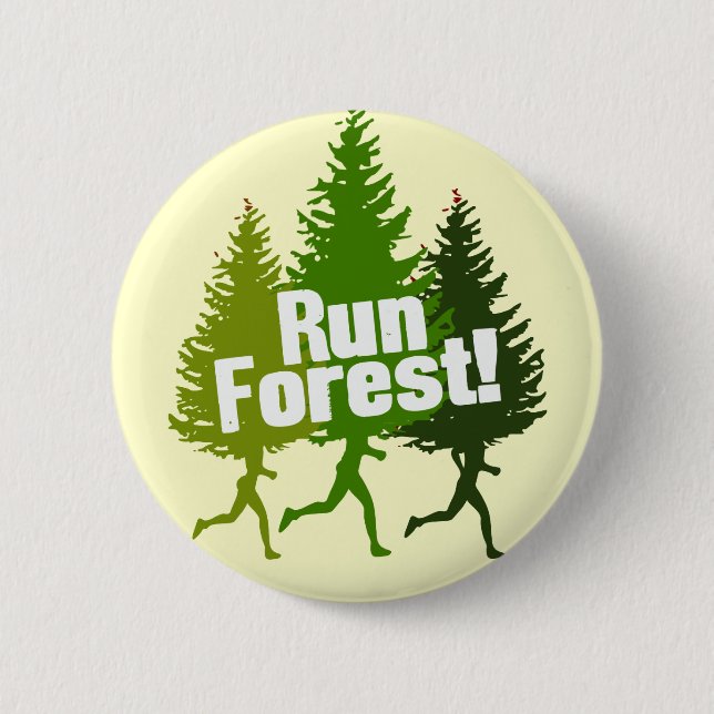 Run Forest, Protect the Earth Day 6 Cm Round Badge (Front)