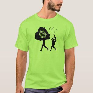 Run Forest Run T-Shirt