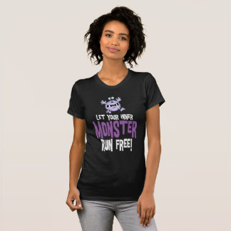 Run free monster T-Shirt