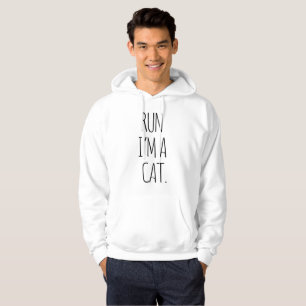 RUN I'M A CAT SWEATSHIRT