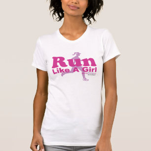 Run Like A Girl T-Shirt