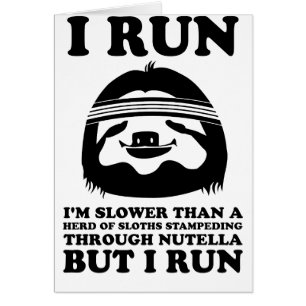 Run Like A Sloth