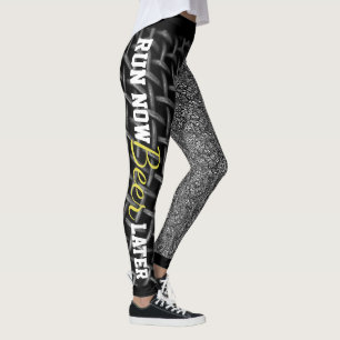 Run Now Beer Later Leggings