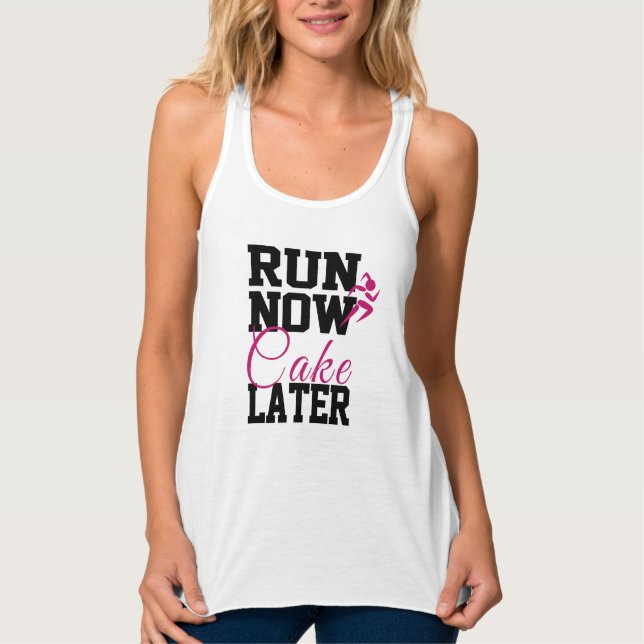 Run Now Cake Later Singlet (Front)